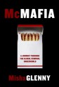 McMafia: A Journey Through the Global Criminal Underworld - Misha Glenny