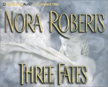 Three Fates - Nora Roberts