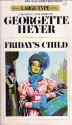 Friday's Child - Georgette Heyer