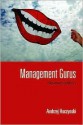 Management Gurus, Revised Edition - Andrzej Huczynski, Huczynski