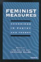 Feminist Measures: Soundings in Poetry and Theory - Lynn Keller, Lynn Keller