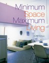 Minimum Space, Maximum Living - Barty Phillips