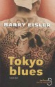 Tokyo Blues - Barry Eisler, Pascale Haas