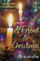 A Friend for Christmas - J.P. Walker