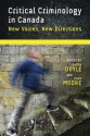 Critical Criminology in Canada: New Voices, New Directions - Aaron Doyle, Dawn Moore