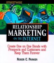 Streetwise Relationship Marketing On The Internet (Streetwise) - Roger C. Parker