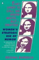 They Used to Call Me Snow White...but I Drifted : Women's Strategic Use of Humor - Regina Barreca