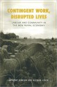 Contingent Work, Disrupted Lives: Labour and Community in the New Rural Economy - Belinda Leach, Anthony Winson