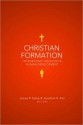 Christian Formation: Integrating Theology - James R. Estep, Jonathan H. Kim