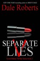 Separate Lives - Dale Roberts