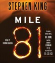 Mile 81: Includes bonus story 'The Dune' by Stephen King (2012-01-10) - Stephen King;