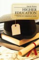 Higher Education: Open for Business - Christian Gilde, Elizabeth G. Miller, Catherine O'Neill, Fredrick Chilson, David Rutledge, Michael Malec, Juliet B. Schor, Eve Spangler