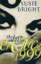 The Best American Erotica 1999 - Susie Bright