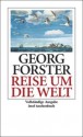 Reise um die Welt - Georg Forster