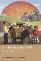 Irish Literature since 1990: Diverse Voices - Scott Brewster, Michael Parker