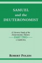 Samuel and the Deuteronomist: A Literary Study of the Deuteronomic History Part Two: 1 Samuel - Robert Polzin, Herbert Marks