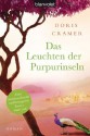 Das Leuchten der Purpurinseln: Roman (German Edition) - Doris Cramer