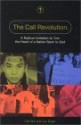 The Call Revolution: A Radical Invitation to Turn the Heart of a Nation Back to God - Ché Ahn, Lou Engle