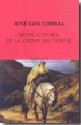 Breve Historia De La Orden Del Temple (Spanish Edition) - José Luis Corral