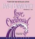 Love Overboard - Janet Evanovich, C.J. Critt