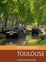 Top Ten Sights: Toulouse - Mark Jones