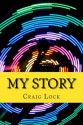 My Story - Craig Lock