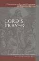 Commentary on Luther's Catechisms: Lord's Prayer - Albrecht Peters, Charles P. Schaum, Daniel Thies