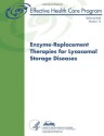 Enzyme-Replacement Therapies for Lysosomal Storage Diseases: Technical Brief Number 12 - U. S. Department of Health and Human Services, Agency for Healthcare Research and Quality