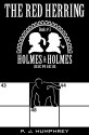 The Red Herring (Holmes and Holmes Book 3) - P.J. Humphrey