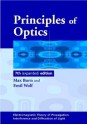 Principles of Optics - Max Born, Emil Wolf, A. B. Bhatia, P. C. Clemmow, D. Gabor, A. R. Stokes, A. M. Taylor, P. A. Wayman, W. L. Wilcock