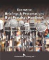 Executive Briefings & Presentations Best Practices Handbook - J. Robert Parkinson, Don Philpott