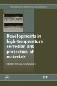 Developments in High-Temperature Corrosion and Protection of Materials - Wei Gao, Zhengwei Li