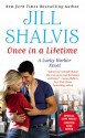 Once in a Lifetime - Jill Shalvis