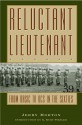 Reluctant Lieutenant: From Basic to OCS in the Sixties - Jerry Morton, G. Kurt Piehler