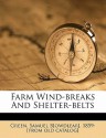 Farm Wind-Breaks and Shelter-Belts - Samuel B. Green