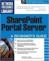 Share Point Portal Server: A Beginner's Guide - Anthony Mann