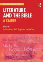 Literature and the Bible: A Reader - Jo Carruthers, Mark Knight, Andrew Tate