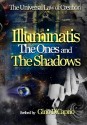 The Universal Law of Creation: Illuminatis The Ones and The Shadows (The Universal Law of Creation: Chronicles) (Volume 3) - Gino DiCaprio, Shelley Mascia, Dynasty Bearfield