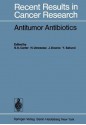 Antitumor Antibiotics - S. K. Carter, H. Umezawa, J. Douros