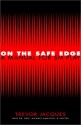 On The Safe Edge: A Manual For Sm Play - Trevor Jacques, Michael Hamilton