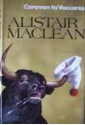 Caravan To Vaccarès - Alistair MacLean