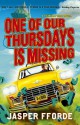 One of Our Thursdays Is Missing - Jasper Fforde