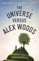 The Universe Versus Alex Woods - Gavin Extence