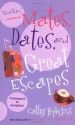 Mates, Dates, and Great Escapes - Cathy Hopkins