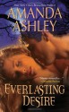 Everlasting Desire - Amanda Ashley