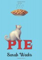 Pie - Sarah Weeks, Kate Rudd