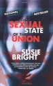 The Sexual State of the Union - Susie Bright