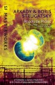 Roadside Picnic - Arkady Strugatsky, Boris Strugatsky, Ursula K. Le Guin, Olena Bormashenko