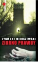 Ziarno prawdy - Zygmunt Miłoszewski