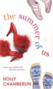 The Summer Of Us - Holly Chamberlin